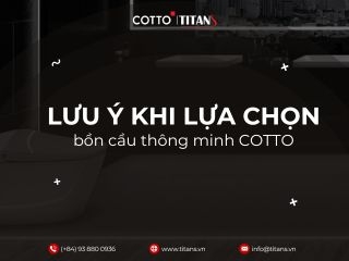 Nên chọn mua bồn cầu thông minh nào của COTTO